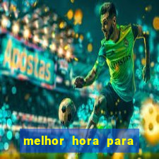 melhor hora para jogar fortune touro